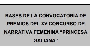 bierto el plazo de convocatoria del XV Concurso de Narrativa Femenina ‘Princesa Galiana’