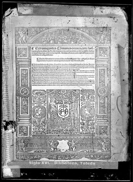 CA-0815-VI_Grabado de la portada del libro Extrauagantes co[m]munes omnes cum summariis-plures cu[m] suis glossis impreso en Lyon, por Francoys Fradin, a principios del siglo XVI