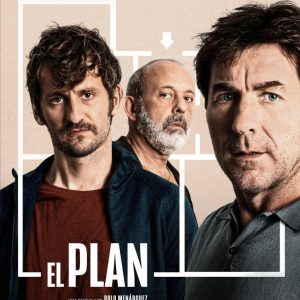 Película: “EL PLAN”, de Polo Menárguez