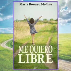 Biblioteca de Castilla-La Mancha. Presentación del libro Me quiero libre de Marta Romero Medina