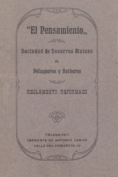 6 - Reglamento de la Sociedad de socorros mutuos de peluqueros y barberos. Año 1917