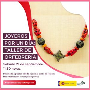 Museo Sefardí. Joyeros por un día: ” Taller de orfebrería”