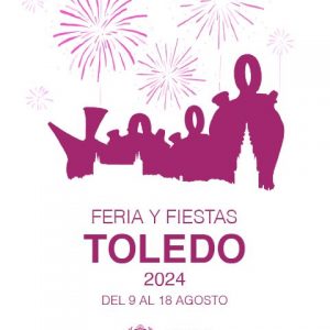 rograma de la Feria y Fiestas de Agosto 2024