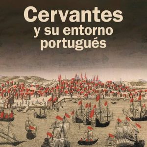 Biblioteca de Castilla-La Mancha. Presentación del libro “Cervantes y su entorno portugués” de Aurelio Vargas Toledo