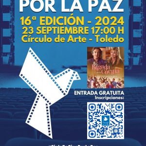 16ª Edición del Ciclo de Cine por la Paz en Toledo