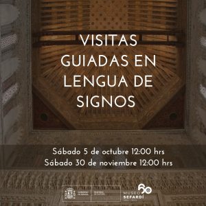 Museo Sefardí. Visitas Lengua de Signos Española