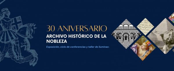 CICLO DE CONFERENCIAS cabecera web 30 aniversario - ARCHIVO HISTORICO DE LA NOBLEZA