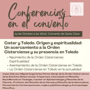 Convento de Santa Clara. Císter y Toledo. Origen y espiritualidad: Un acercamiento a la Orden Cisterciense y su presencia en Toledo