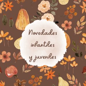 ovedades infantiles y juveniles para este otoño