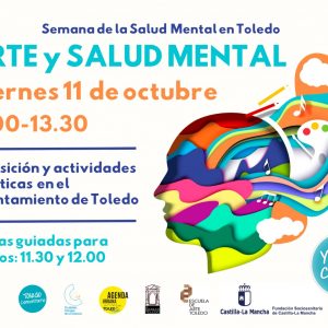 rte y Salud Mental. Semana de la salud mental en Toledo.