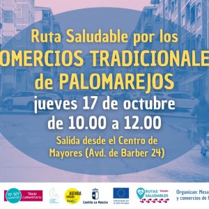 UTA SALUDABLE POR LOS COMERCIOS TRADICIONALES DE PALOMAREJOS. SEMANA DE LAS PERSONAS MAYORES.