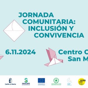 ORNADA COMUNITARIA: INCLUSIÓN Y CONVIVENCIA. 6.11.2024