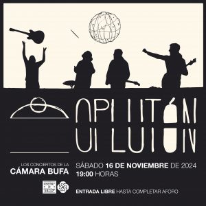 Cámara Bufa. Concierto de “OPlutón”