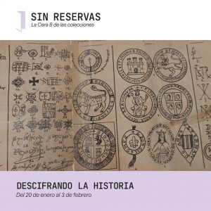 Museo Sefardí. Sin reservas: la cara B de las colecciones – “Descifrando la historia”.