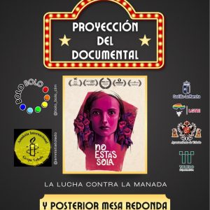 Festival FEM 25.Día Internacional de las Mujeres. Proyección Documental: NO estas sola: La Lucha contra la Manada. 